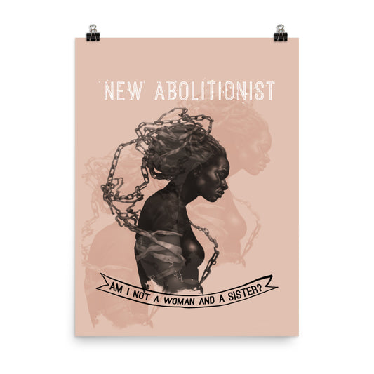 New Abolitionist 18x24” Poster