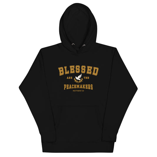 Blessed are the Peacemakers Hoodie